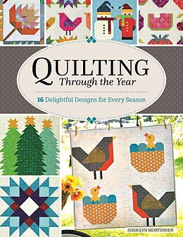 eBook (epub) Quilting Through the Year de Sherilyn Mortensen