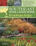 E-Book (epub) Southeast Home Landscaping, 3rd Edition von Roger Holmes, Rita Buchanan