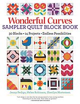 eBook (epub) Wonderful Curves Sampler Quilt Block Book de Jenny Pedigo, Helen Robinson, Sherilyn Mortensen