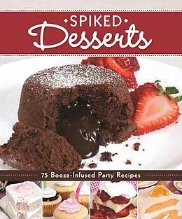 E-Book (epub) Spiked Desserts von Colleen Dorsey