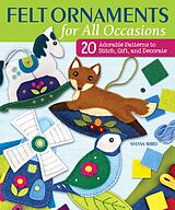 eBook (epub) Felt Ornaments for All Occasions de Sylvia Bird