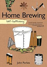 eBook (epub) Self-Sufficiency: Home Brewing de John Parkes