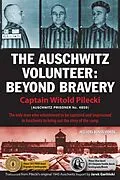 E-Book (epub) Auschwitz Volunteer von Captain Witold Pilecki