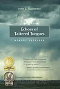 E-Book (epub) Echoes of Tattered Tongues von John Z. Guzlowski