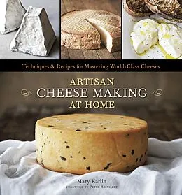 E-Book (epub) Artisan Cheese Making at Home von Mary Karlin