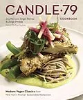 E-Book (epub) Candle 79 Cookbook von Joy Pierson, Angel Ramos, Jorge Pineda