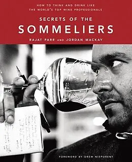 E-Book (epub) Secrets of the Sommeliers von Rajat Parr, Jordan Mackay
