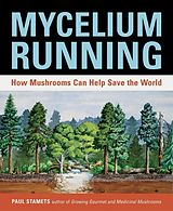 E-Book (epub) Mycelium Running von Paul Stamets