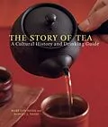 E-Book (epub) The Story of Tea von Mary Lou Heiss, Robert J. Heiss