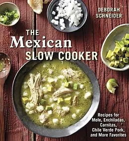 E-Book (epub) The Mexican Slow Cooker von Deborah Schneider