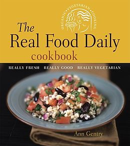 E-Book (epub) The Real Food Daily Cookbook von Ann Gentry, Anthony Head