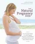 E-Book (epub) The Natural Pregnancy Book, Third Edition von Aviva Jill Romm