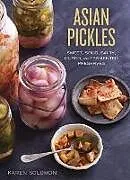 Livre Relié Asian Pickles von Karen Solomon