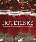 E-Book (epub) Hot Drinks von Mary Lou Heiss, Robert J. Heiss
