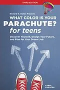 E-Book (epub) What Color Is Your Parachute? for Teens, Third Edition von Carol Christen, Richard N. Bolles