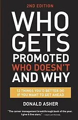 E-Book (epub) Who Gets Promoted, Who Doesn't, and Why, Second Edition von Donald Asher