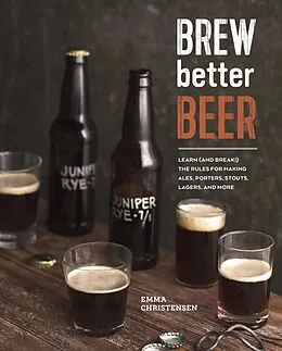 E-Book (epub) Brew Better Beer von Emma Christensen