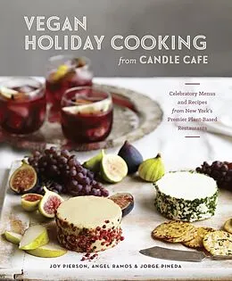 E-Book (epub) Vegan Holiday Cooking from Candle Cafe von Joy Pierson, Angel Ramos, Jorge Pineda