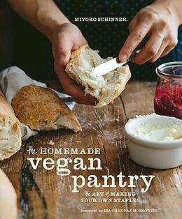 Fester Einband The Homemade Vegan Pantry von Isa Ch. Moskowitz, Miyoko Schinner