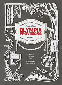 E-Book (epub) Olympia Provisions von Elias Cairo, Meredith Erickson