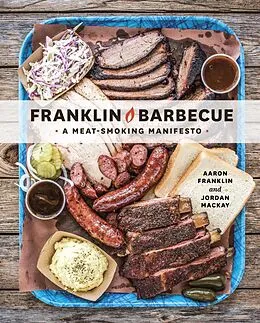 E-Book (epub) Franklin Barbecue von Aaron Franklin, Jordan Mackay