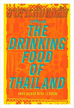 eBook (epub) POK POK The Drinking Food of Thailand de Andy Ricker, Jj Goode