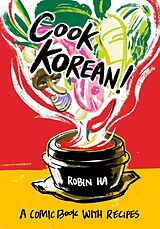 Kartonierter Einband Cook Korean! von Robin Ha