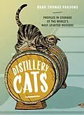 E-Book (epub) Distillery Cats von Brad Thomas Parsons