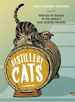 E-Book (epub) Distillery Cats von Brad Thomas Parsons