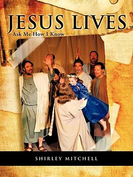 Kartonierter Einband Jesus Lives von Shirley Mitchell