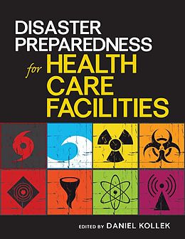 E-Book (epub) Disaster Preparedness for Healthcare Facilities von Daniel Kollek