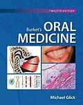 E-Book (epub) Burket's Oral Medicine, 12e von Michael Glick