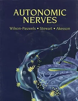 E-Book (epub) Autonomic Nerves von Linda Wilson-Pauwels, MSc Patricia A. Stewart