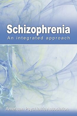 Kartonierter Einband Schizophrenia von American Psychiatric Association