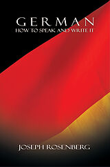 eBook (epub) German: How to Speak and Write It (Beginners' Guides) de Joseph Rosenberg