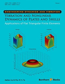 eBook (epub) Vibration and Nonlinear Dynamics of Plates and Shells - Applications of Flat Triangular Finite Elements de 