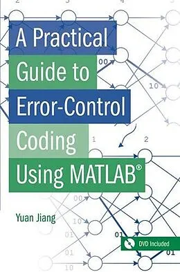 E-Book (pdf) Practical Guide to Error-Control Coding Using MATLAB von Yuan Jiang