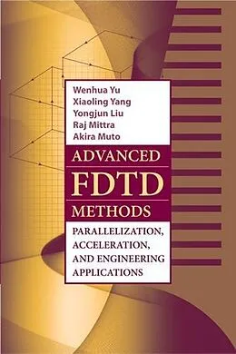 E-Book (pdf) Advanced FDTD Methods von Wenhua Yu