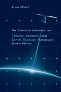 E-Book (pdf) Satellite Communication Ground Segment and Earth Station Handbook, Second Edition von Bruce Elbert