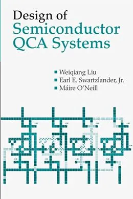 E-Book (pdf) Design of Semiconductor QCA Systems von Weiqiang Liu