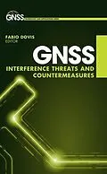 PDF GNSS Interference Threats and Countermeasures von Fabio Dovis
