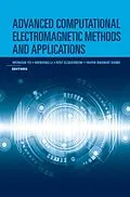 E-Book (pdf) Advanced Computational Electromagnetic Methods and Applications von Atef Elsherbeni
