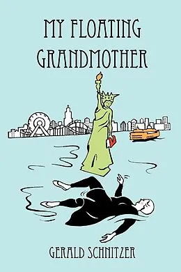 E-Book (epub) My Floating Grandmother von Gerald Schnitzer