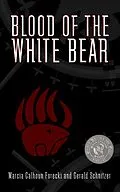 E-Book (epub) Blood of the White Bear von Marcia Calhoun Forecki