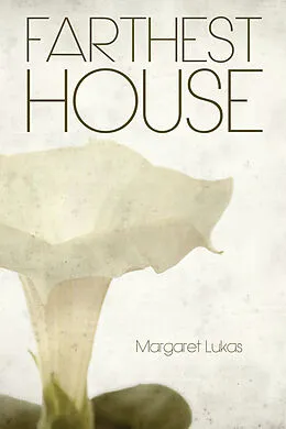 E-Book (epub) Farthest House von Margaret Lukas