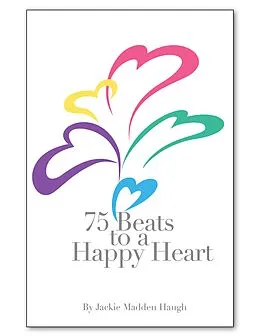E-Book (epub) 75 Beats to a Happy Heart von Jackie Madden Haugh