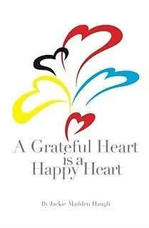 E-Book (epub) Grateful Heart is a Happy Heart von Jackie Madden Haugh