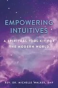 E-Book (epub) Empowering Intuitives von Michelle Walker