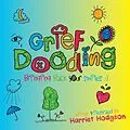 E-Book (epub) Grief Doodling von Harriet Hodgson