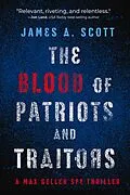 E-Book (epub) Blood of Patriots and Traitors von James A. Scott